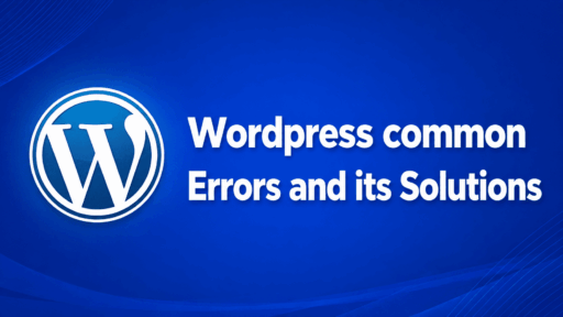 wordpress common errors and its solutions.
